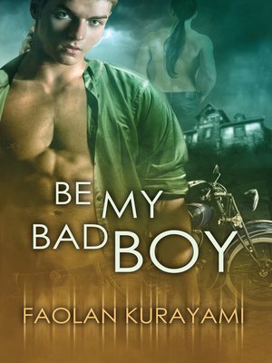 cover image of Be My Bad Boy